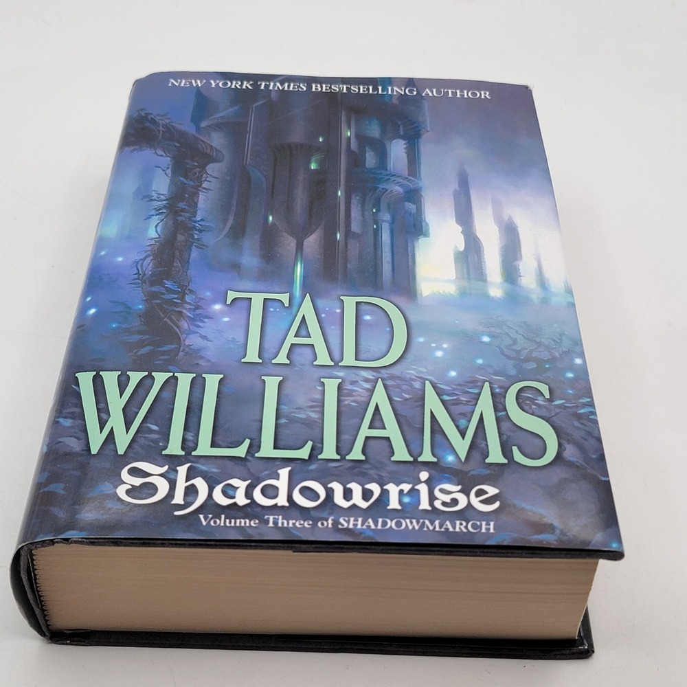 Tad Williams Shadowrise Hardcover First Edition Shadowmarch Vol 3 Good